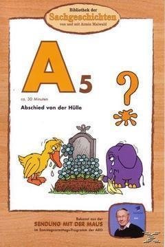 Bibliothek der Sachgeschichten: A5 - Abschied von der Hülle (DVD)