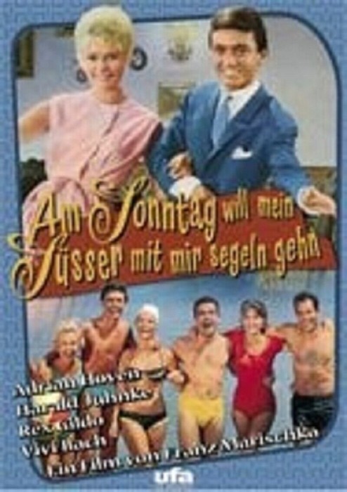 Am Sonntag will mein Süßer mit mir segeln gehn (DVD)
